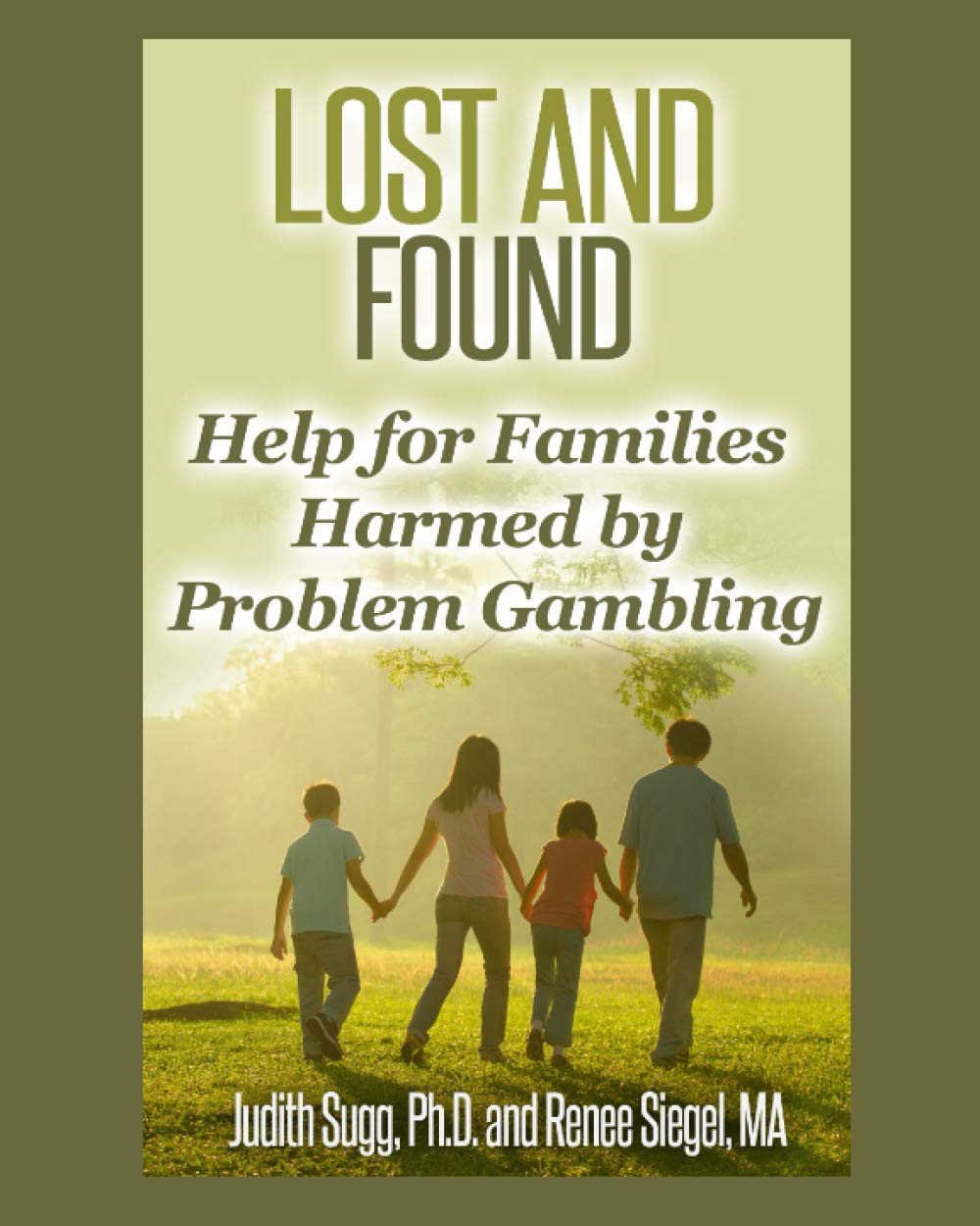 Lost and Found: Help for Families Harmed by Problem Gambling