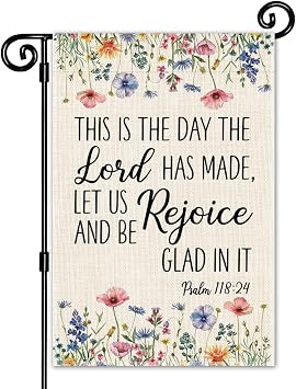 Psalm 11824 Garden Flag for Outside, Spring Bible Verse Yard Sign