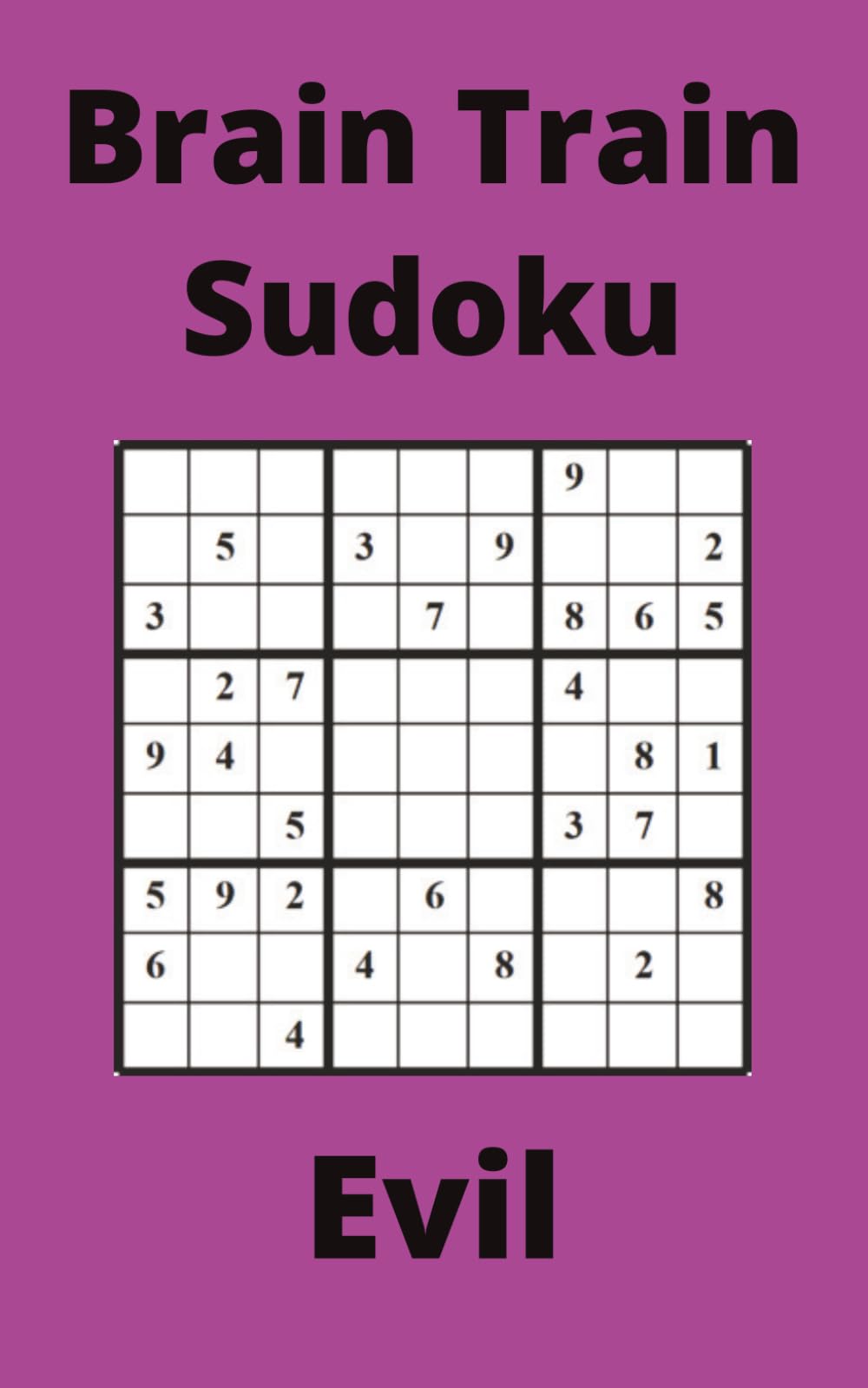 Purple Brain Train Sudoku Book, 9x9 Puzzles, 250 Pages, 5x8, Evil