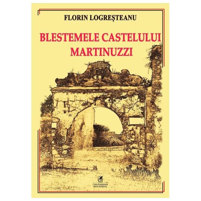 Blestemele Castelului Martinuzzi