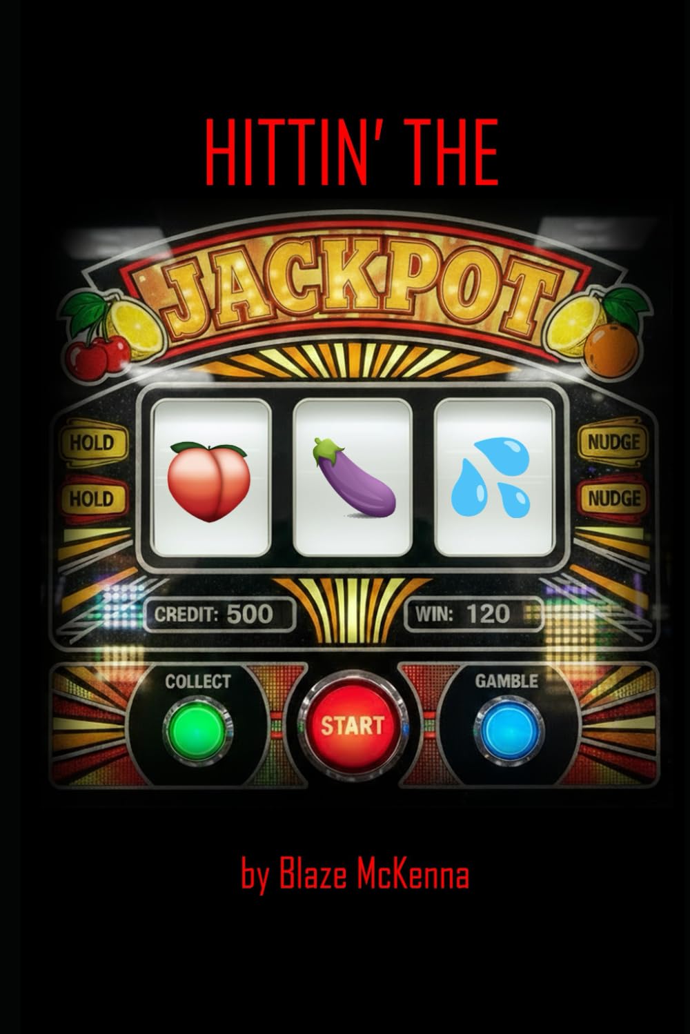 Hittin' The Jackpot: A sentient object romance