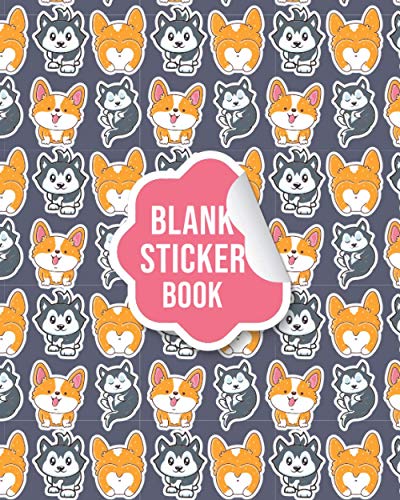 BLANK STICKER BOOK: A Blank Permanent Sticker Book For Kids | Cute Dog Theme Cover (Activity Book For Kids Ages 4-8 Years Old) image 2
