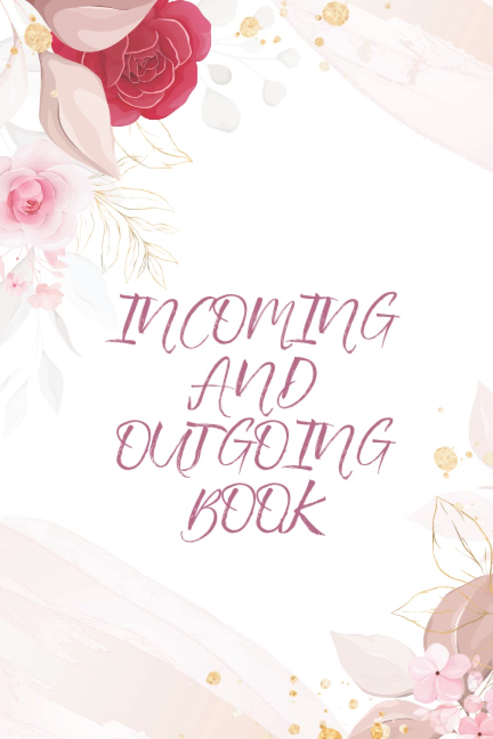 Incoming And Outgoing Book: Income & Expenditure Bookkeeping Ledger For Small Business or Sole Trader - financial ledger - Accounting book.