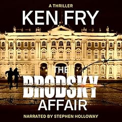 The Brodsky Affair Audiobook By Ken Fry cover art