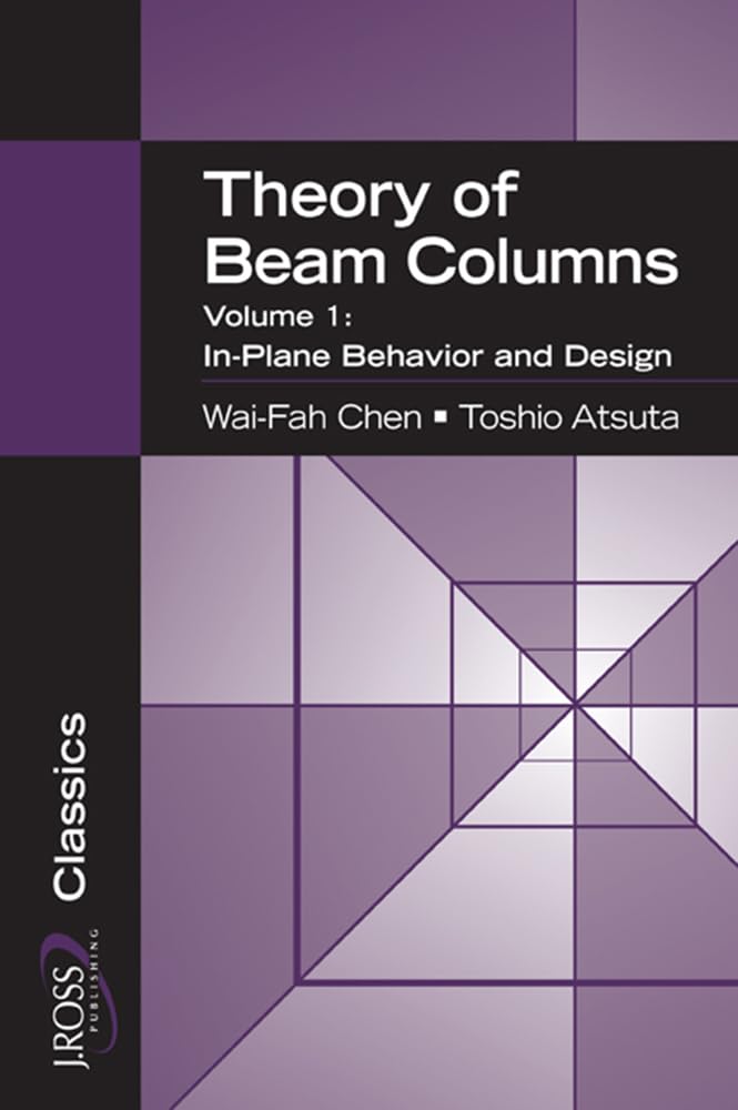 Buy Theory of Beam-columns: In-plane Behavior and Design — BookShops.in