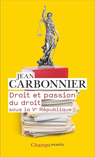 Droit et passion du droit: Sous la Vᵉ République