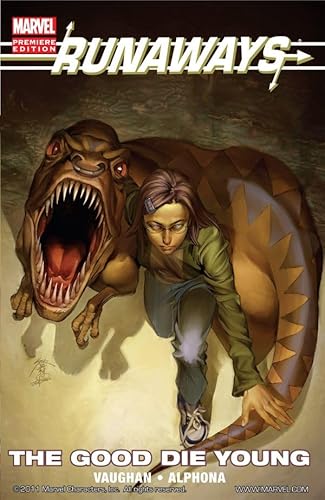 Runaways Vol. 3: The Good Die Young