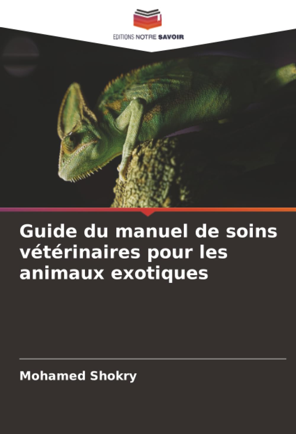 Guide du manuel de soins vétérinaires pour les animaux exotiques