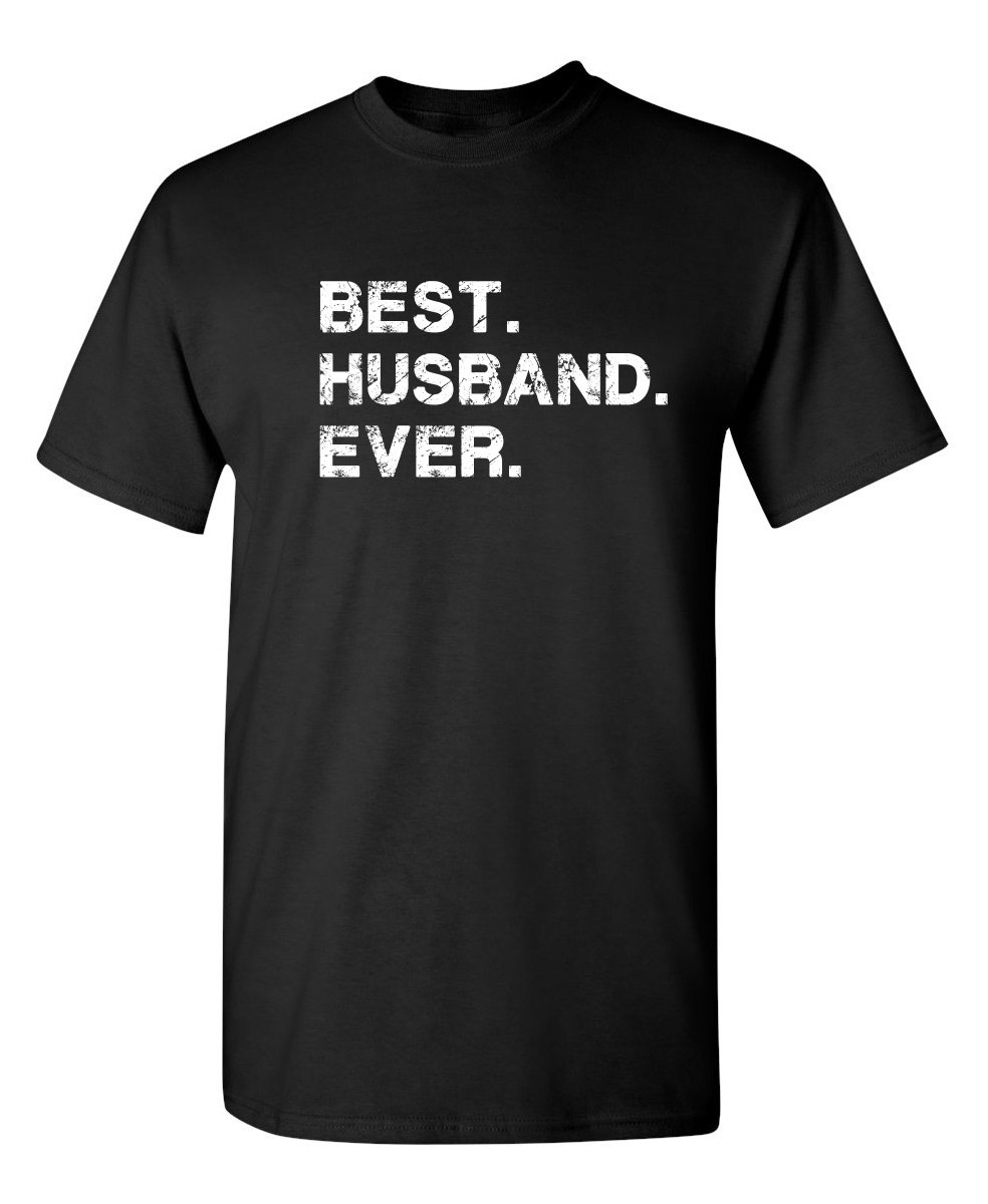 Feelin Good TeesBest Husband Ever for Dad Mens Funny T Shirt L Black2