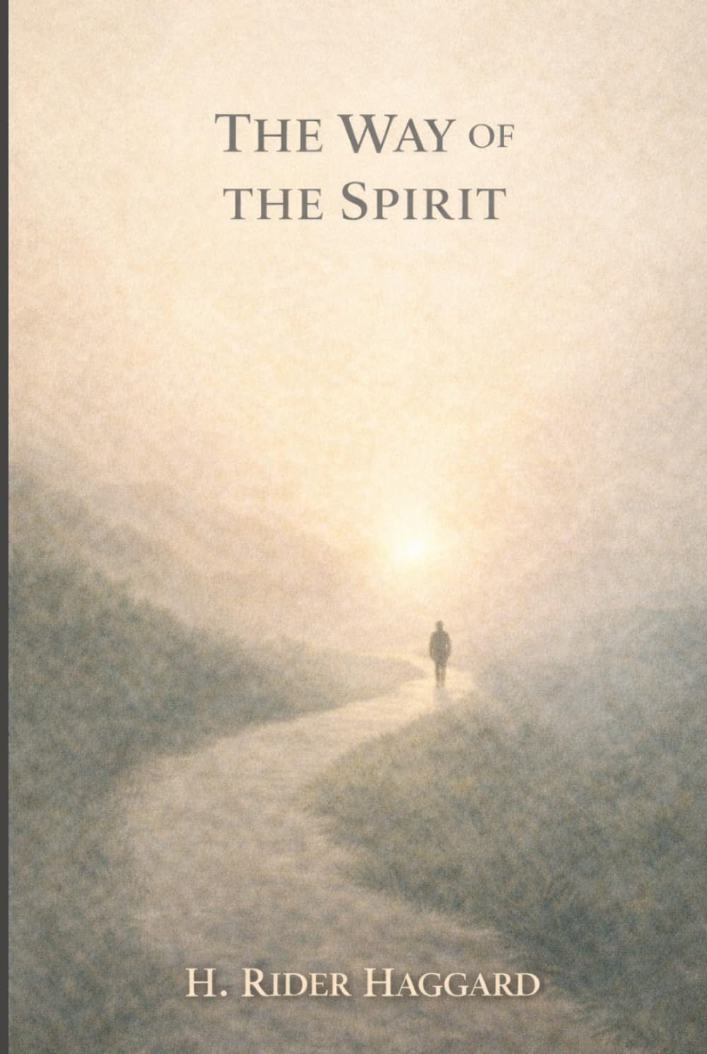 The way of the spirit: Annotated