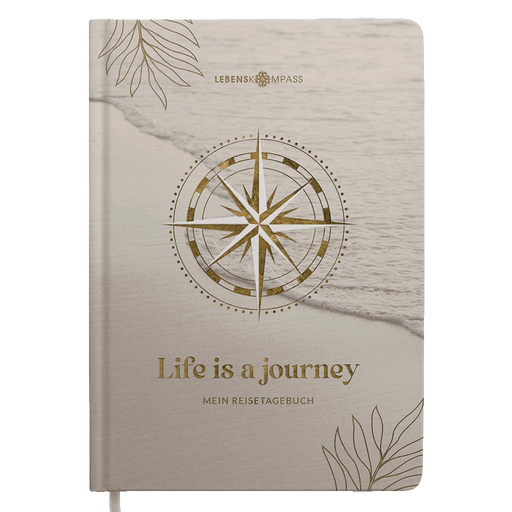 LEBENSKOMPASS® Reisetagebuch Journey zum ausfüllen A5 Platz für 50 Erinnerungen selberschreiben - Reisedokumentation & Achtsamkeitsübungen - Tagebuch für den Urlaub zur Organisation
