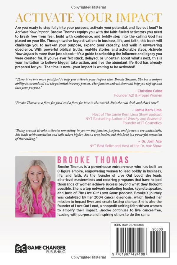 Activate Your Impact: A Guide to Living Out Loud in Business, Life and Faith - Image 2