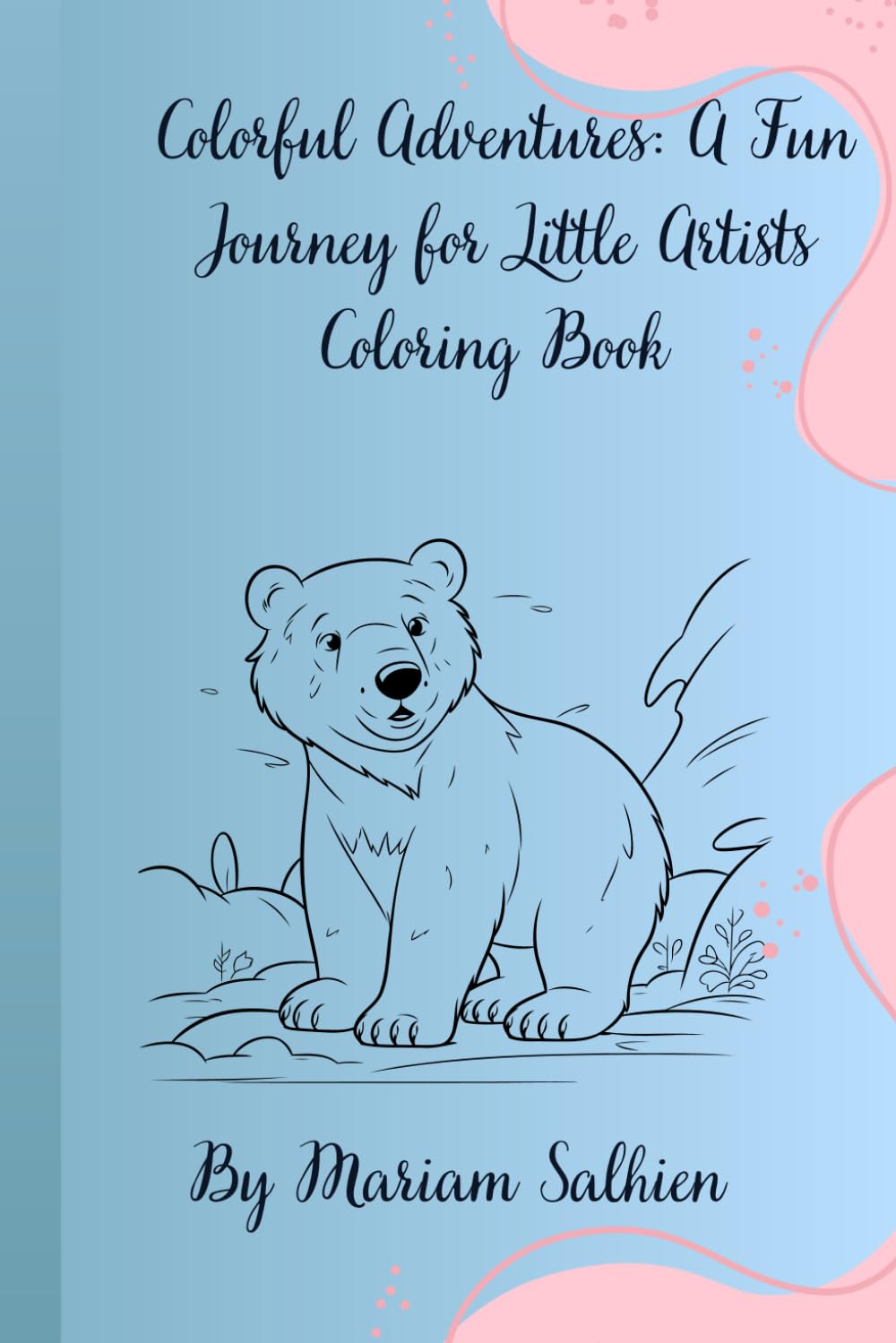Colorful Adventures: A Fun Journey for Little Artists Coloring Book