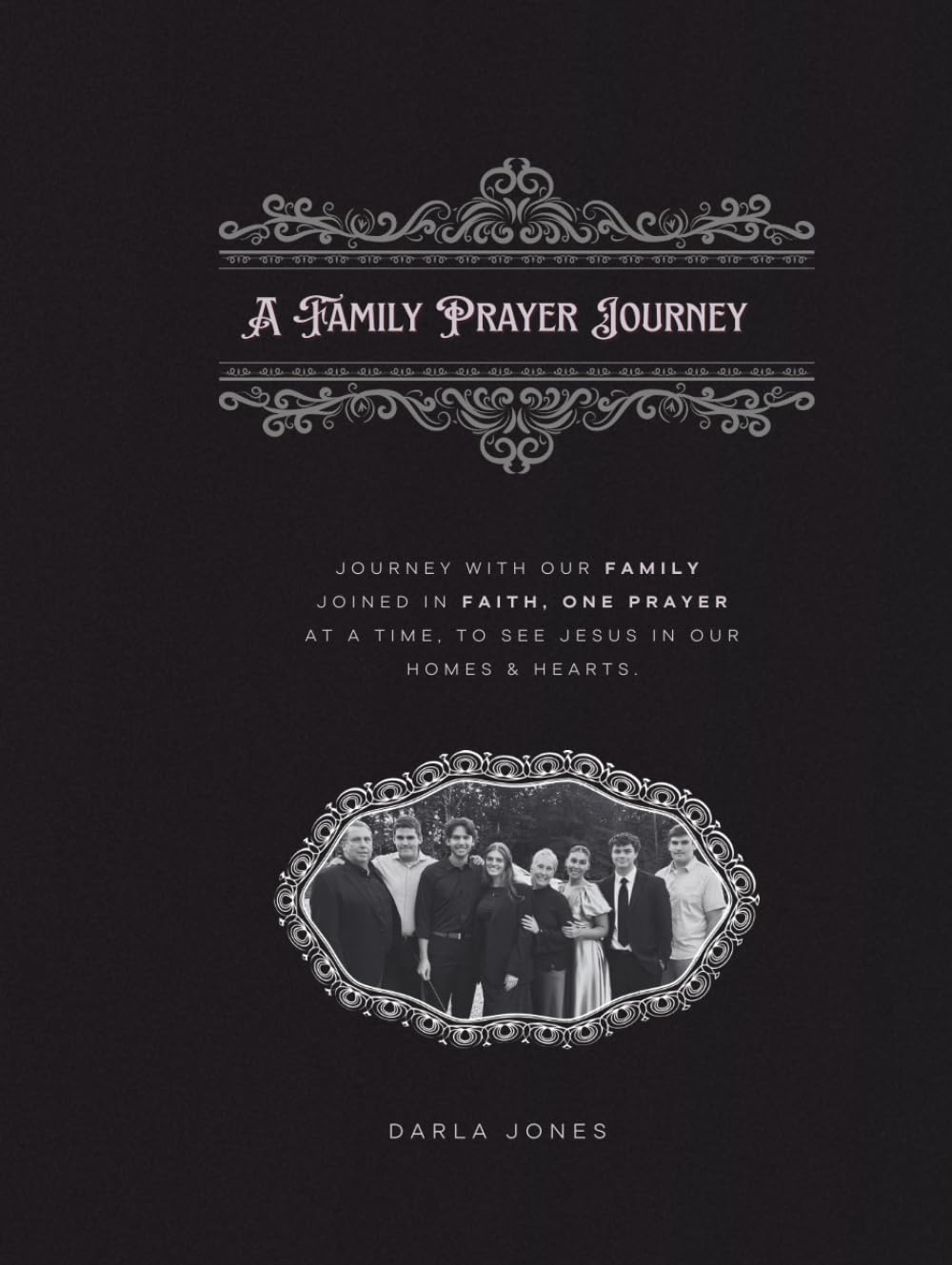 A Prayer Journey for Our Family