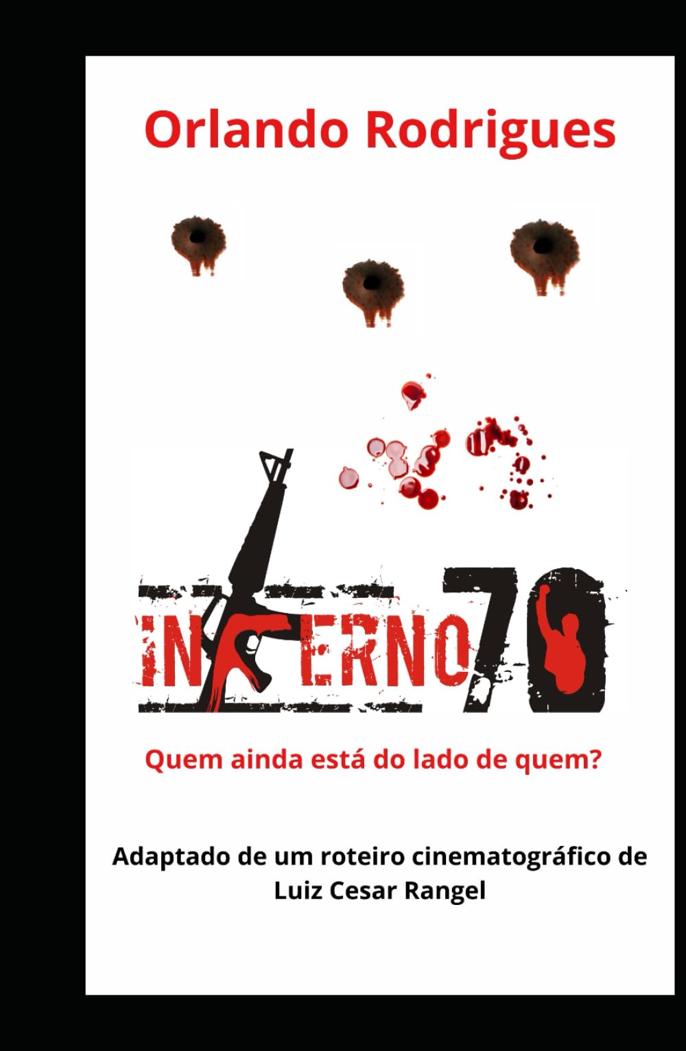 INFERNO 70: Quem ainda está do lado de quem?