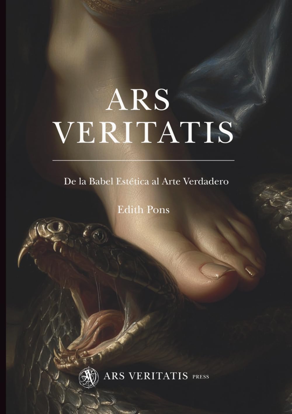 ARS VERITATIS: De la Babel Estética al Arte Verdadero