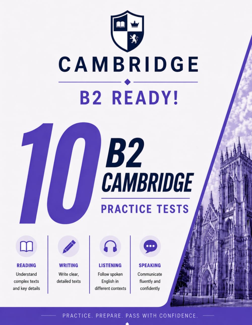 B2 Ready! 10 B2 Cambridge Practice Tests: 10 COMPLETE Practice Tests for Cambridge B2 First — Real Exam Format with Reading, Writing, Listening & Speaking | Answers, Audios & Transcripts