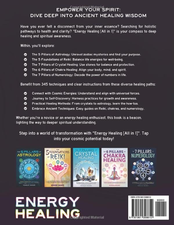 Energy Healing [All in 1]: 345 Techniques & Strategies to Unlock Cosmic Energies for Spiritual Transformation. Achieve Holistic Healing with Numerology, Astrology, Reiki, Crystals, & Chakra Balancing - Image 2