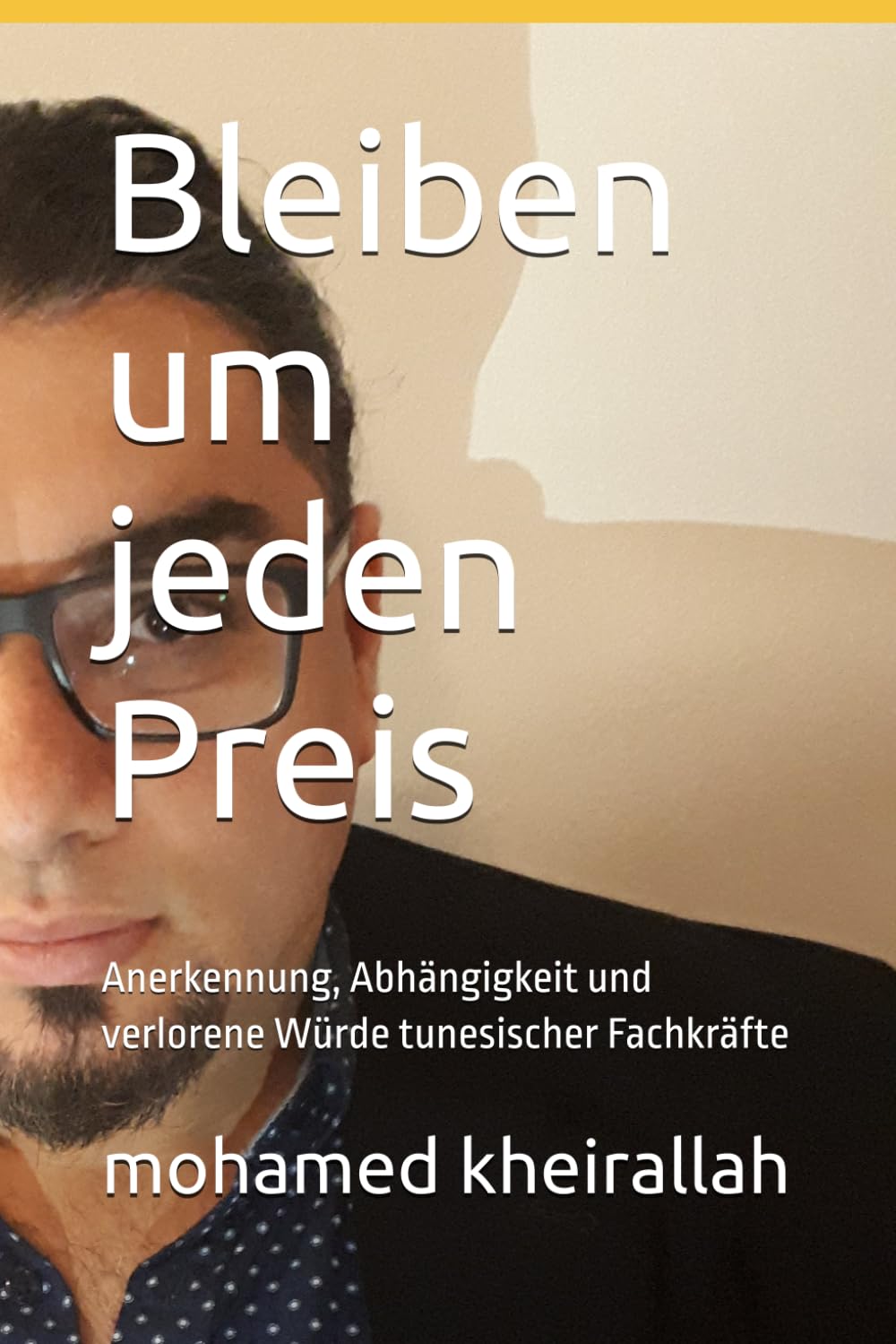 Bleiben um jeden Preis: Anerkennung, Abhängigkeit und verlorene Würde tunesischer Fachkräfte