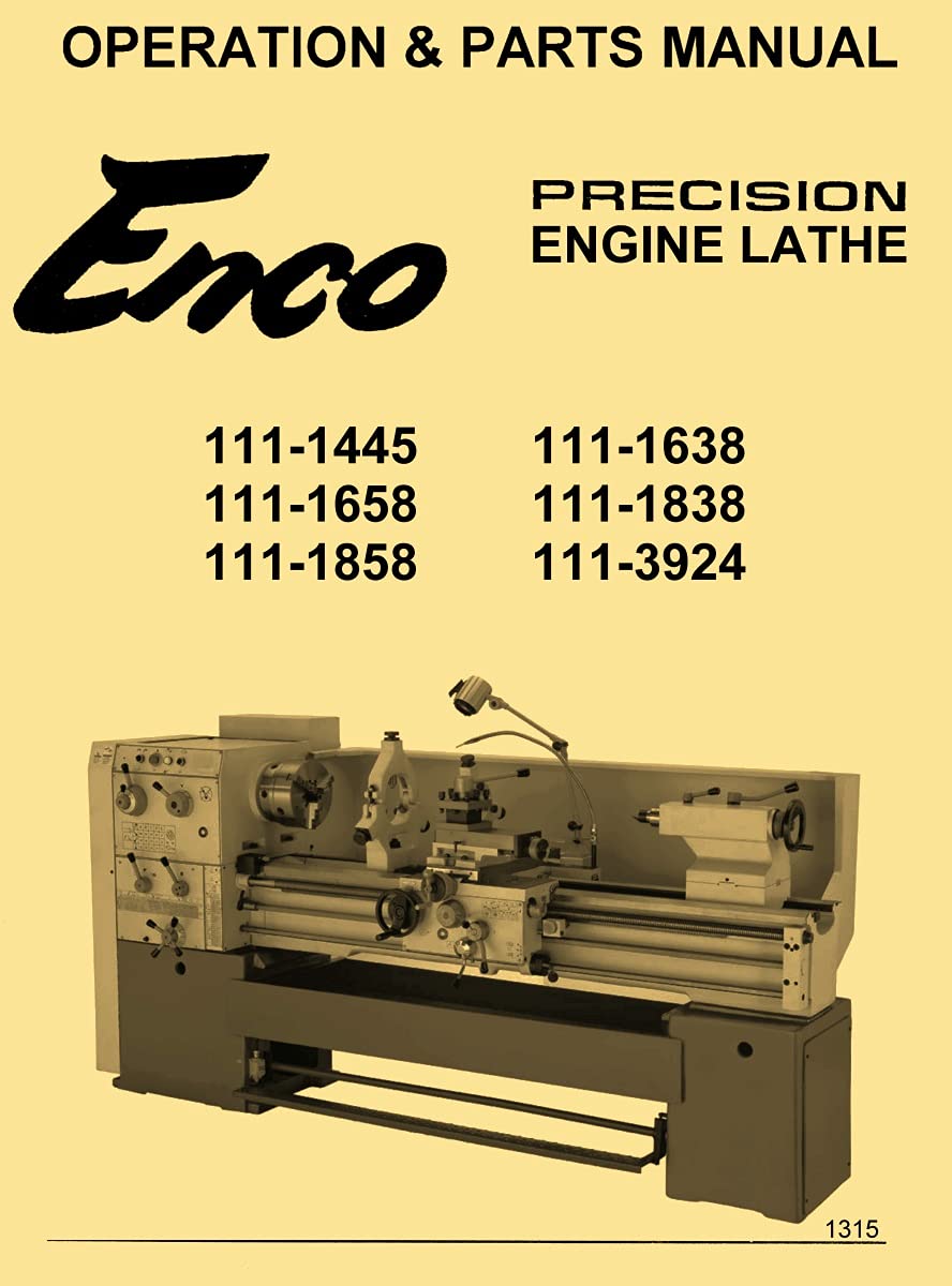 Enco Metal Lathes 111-1445, 111-1450,1638,1658,1838,1850,1858,3924,3940 Instructions & Parts Manual      Plastic Comb – January 1, 1900
