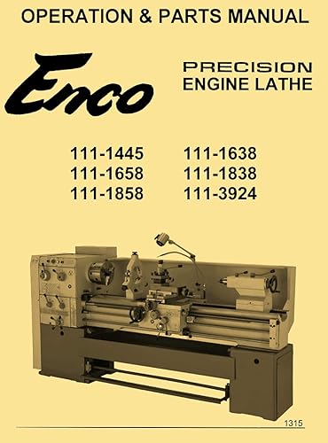 Enco Metal Lathes 111-1445, 111-1450,1638,1658,1838,1850,1858,3924,3940 Instructions & Parts Manual