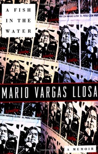 By Mario Vargas Llosa - A Fish in the Water: A ... B002E5P9CS Book Cover