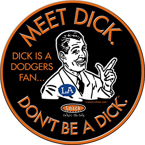 Smack Apparel San Francisco Giants Fans. Don't Be A Dick. Embossed Metal Man Cave Sign
