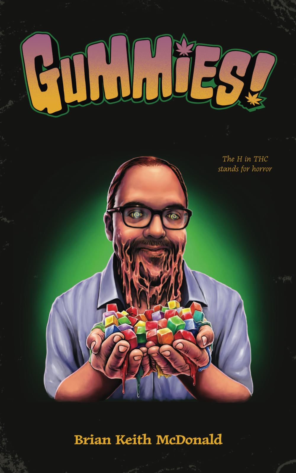 Gummies!: A Novela of Edibles and Horror