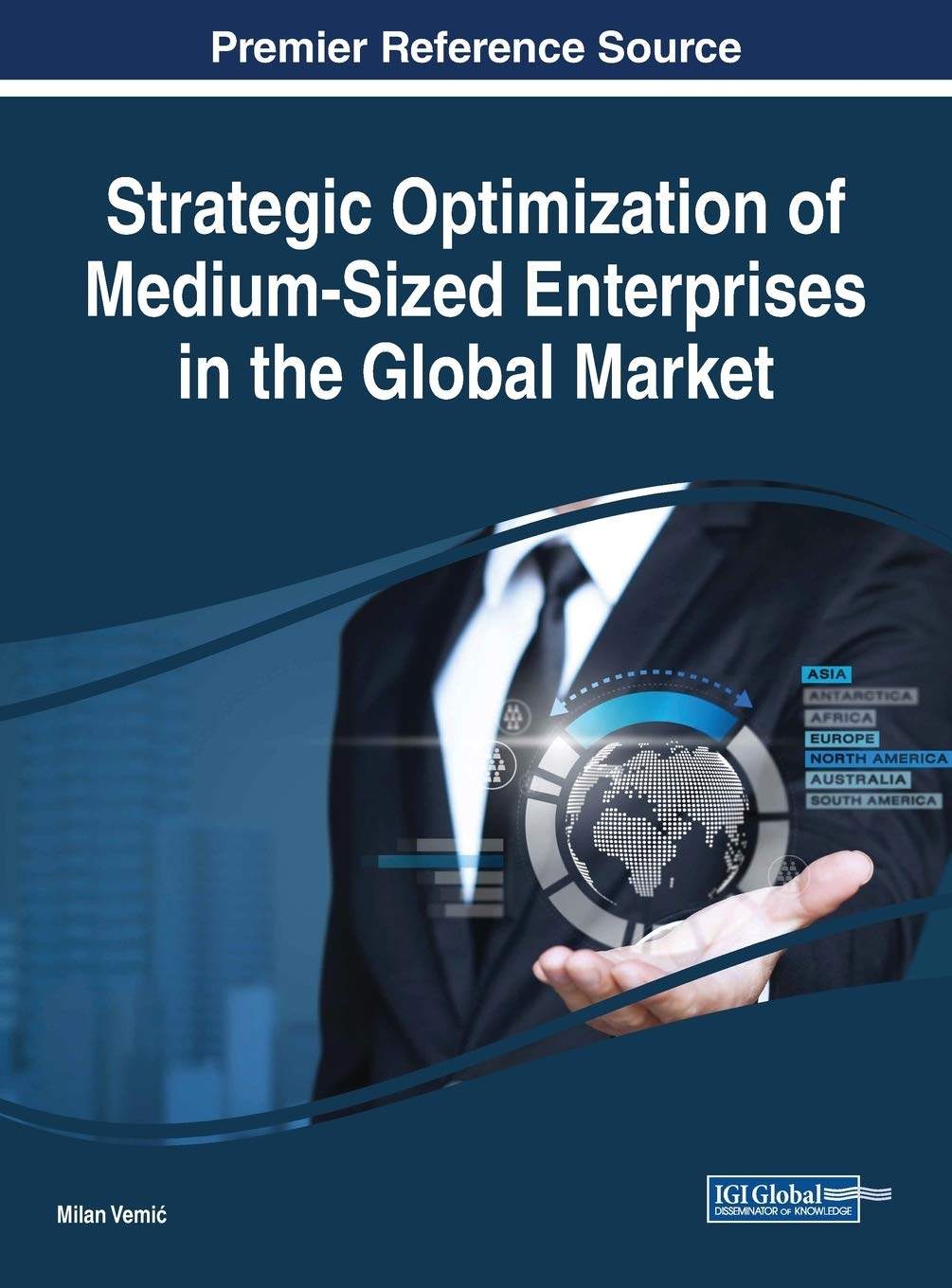 Buy Strategic Optimization of Medium-Sized Enterprises in the Global Market (Advances in Business Strategy and Competitive Advantage) — BookShops.in