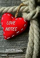 Love Notes : Journal for Couples 1659240670 Book Cover