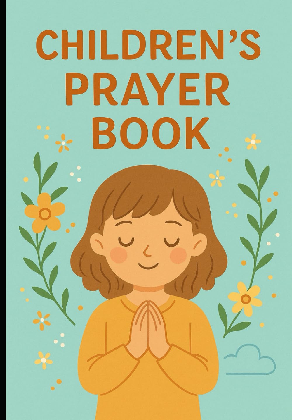 My Little Prayer Book: A Collection of Simple Prayers for Children
