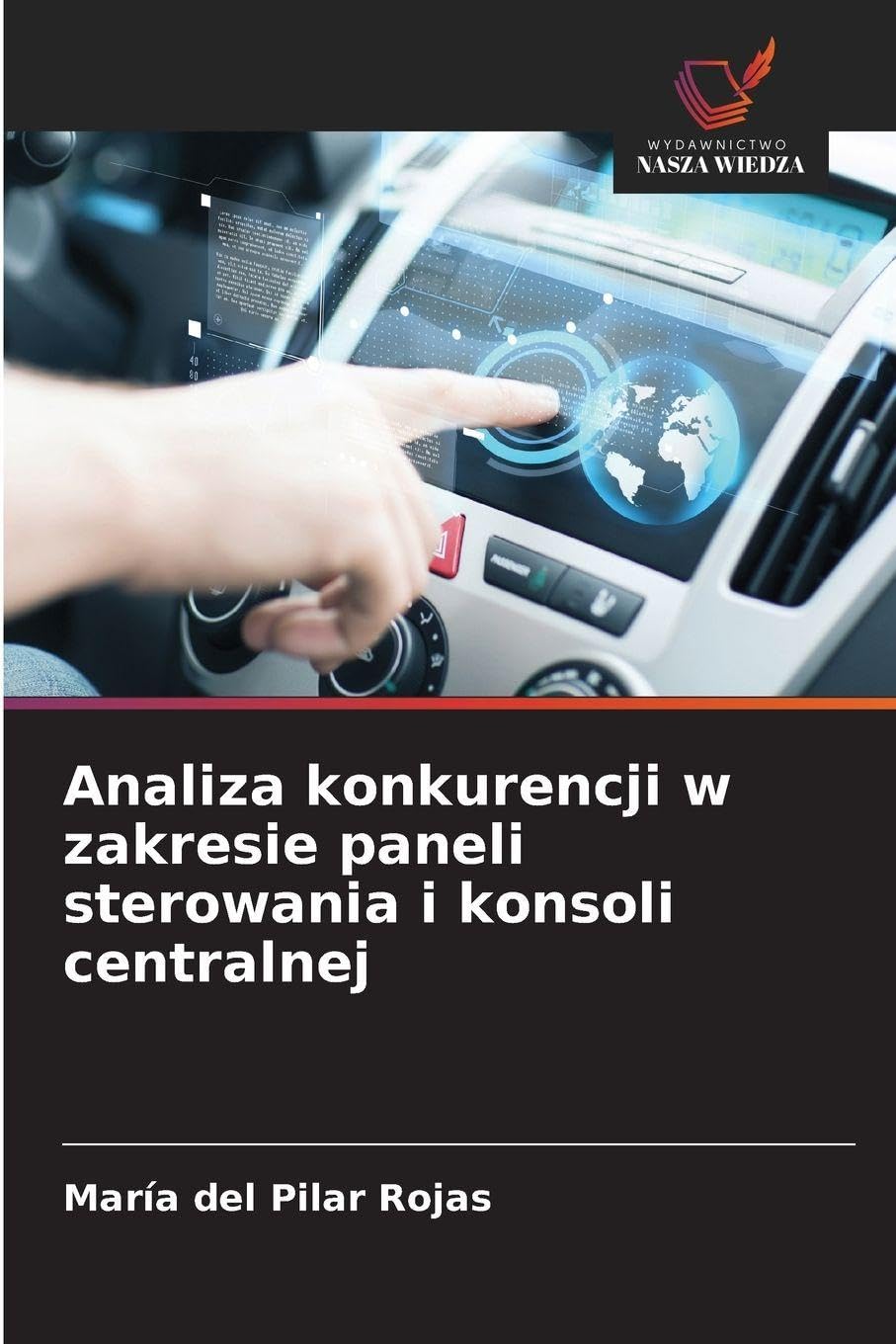 Analiza konkurencji w zakresie paneli sterowania i konsoli centralnej