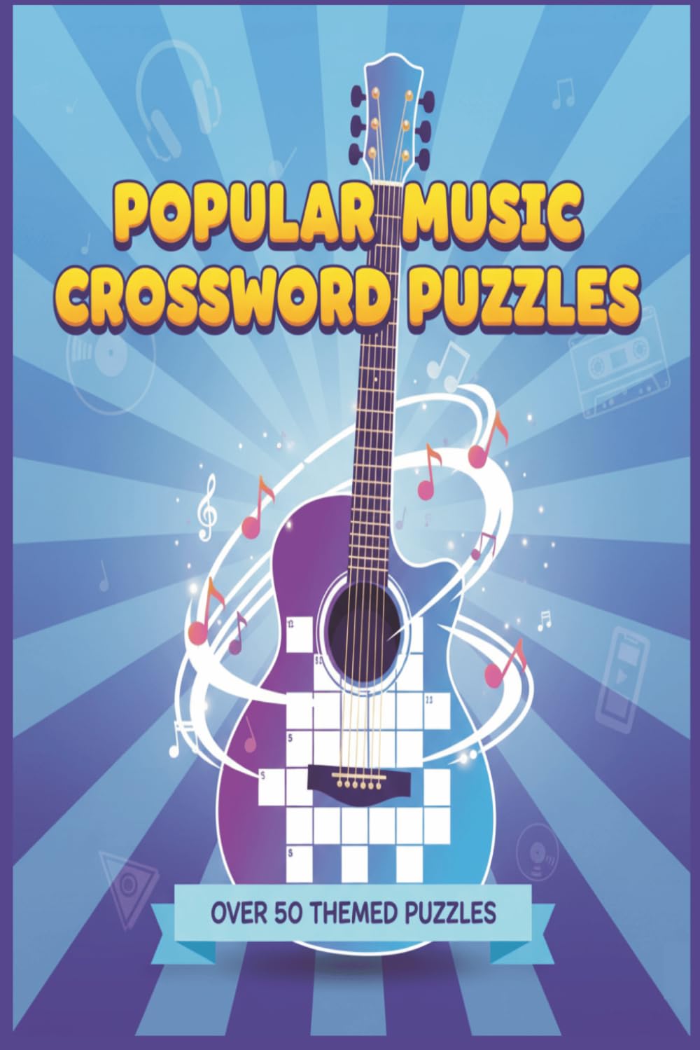 POPULAR MUSIC CROSSWORD PUZZLES: Popular Music Crossword Puzzles: Crossword Puzzles with Easy to Read Print about Music, Songs, Band Knowledge and ... Gifts for Mom, Dad, Son, Daughter, Grandma