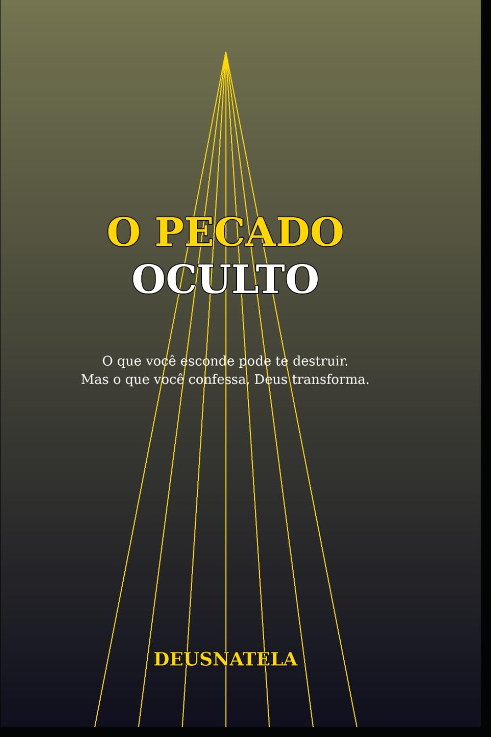O PECADO OCULTO