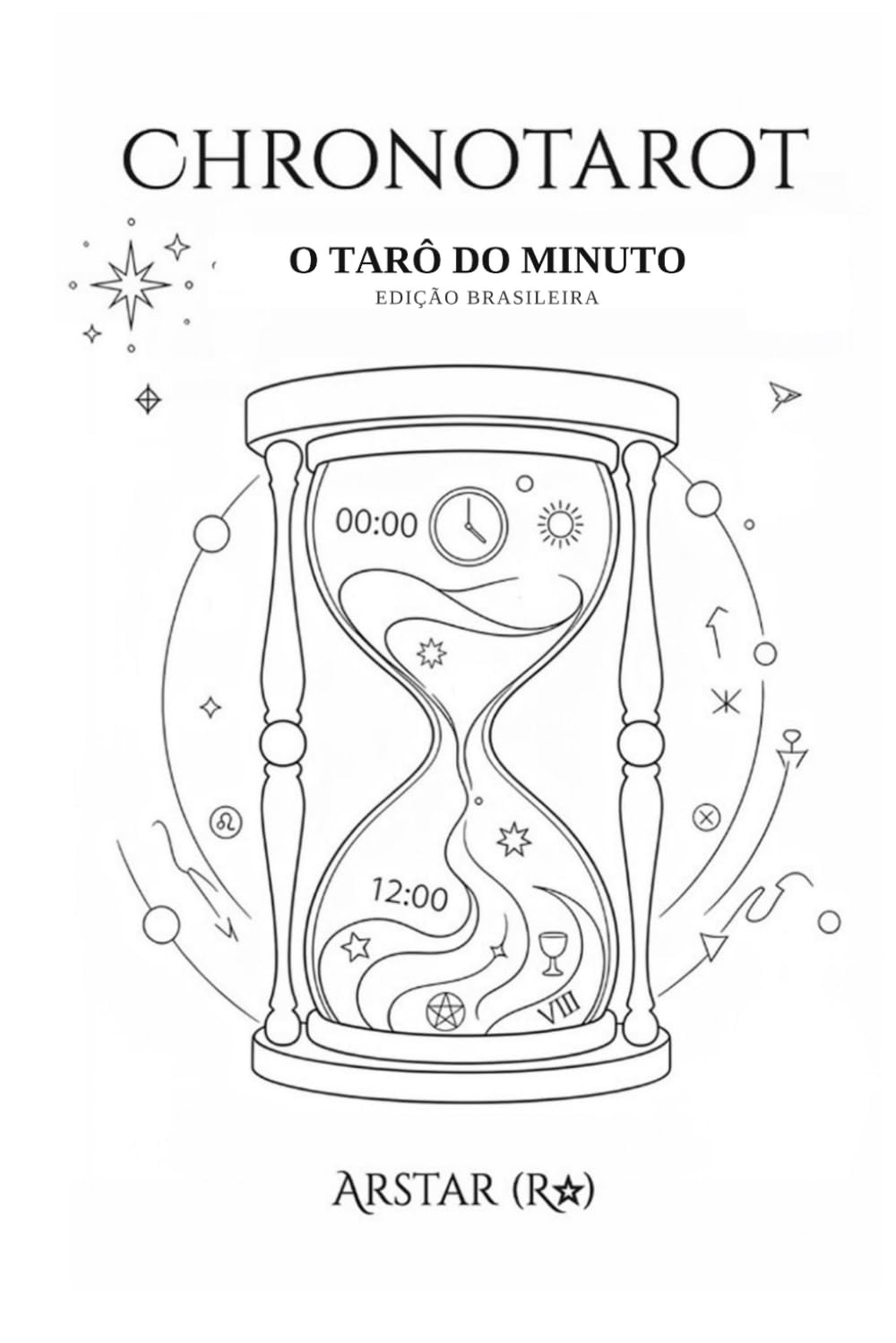 CHRONOTAROT: O Tarô do Minuto (EDIÇÃO BRASILEIRA)