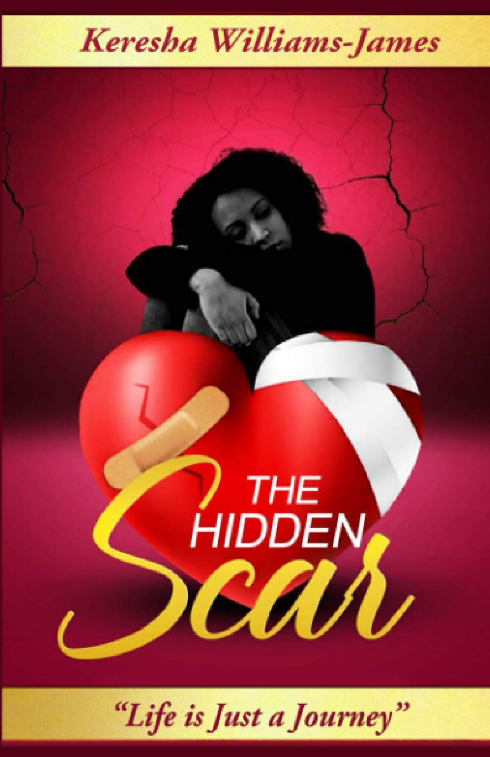 The Hidden Scar: Life is Just a Journey