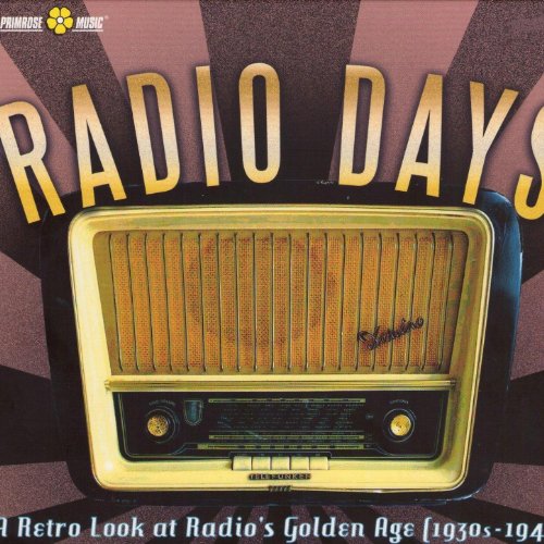 Play Radio Days (A Retro Look At Radio's Golden Age 1930s1945s) by