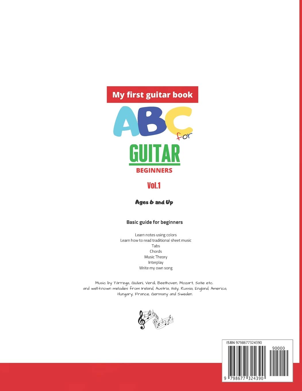 ABC for Guitar Beginners Vol.1: 46 Fun and Easy Guitar Tunes for Beginners