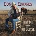 Just Me & My Guitar