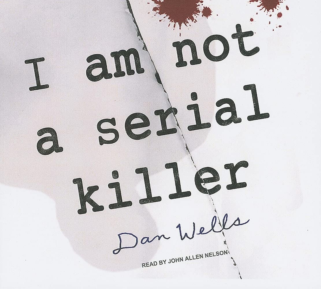 I Am Not a Serial Killer: Library Edition