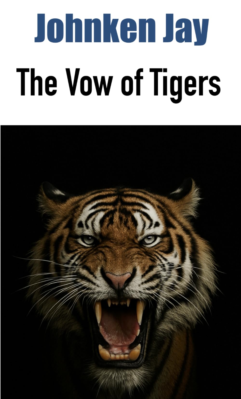 The Vow of Tigers: A Novel