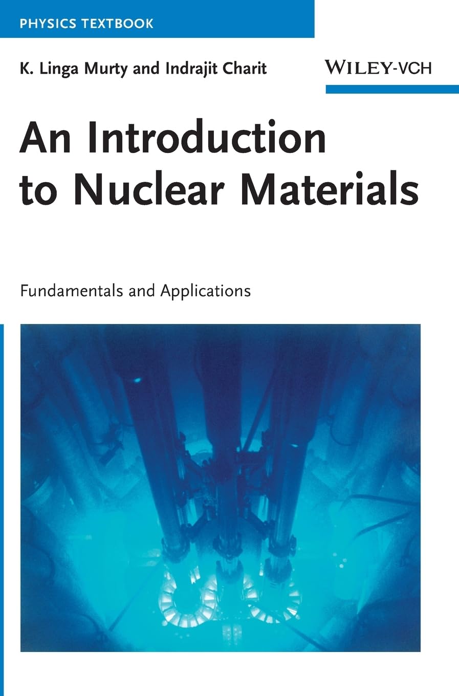 An Introduction to Nuclear Materials: Fundamentals and Applications