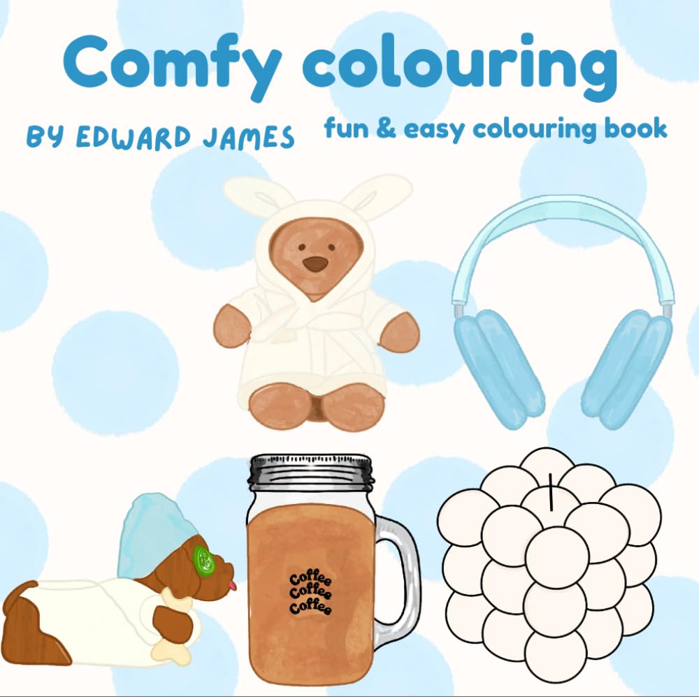 Comfy colouring: Fun and easy colouring book