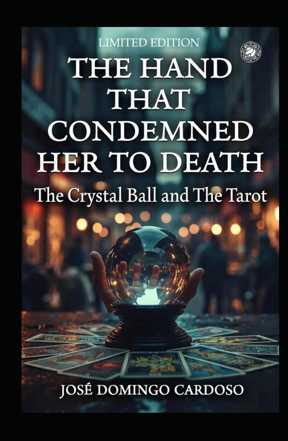 The Hand That Sentenced Her to Death The Ball and The Tarot: Paris does not always kill with knives. Sometimes, the city is content to merely whisper. LIMITED EDITION