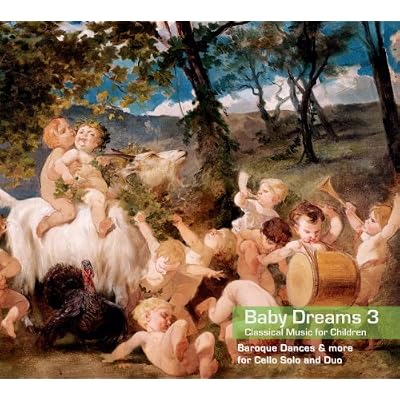 Baby Dreams 3. Classical Music for Children - Cello