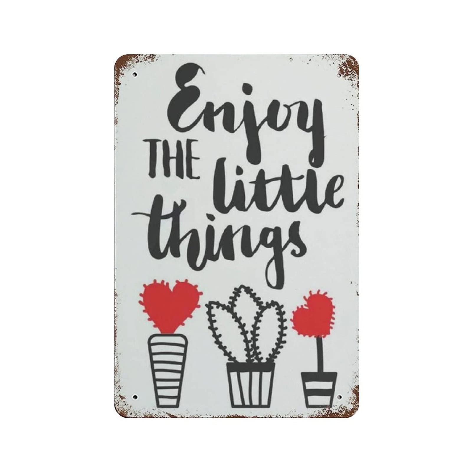 Metal Tin Sign Enjoy The Little Thing Flower Vintage Tin Poster Metal Sign Wall Decoration Country Kitchen Home Garage Decor 12"x8"