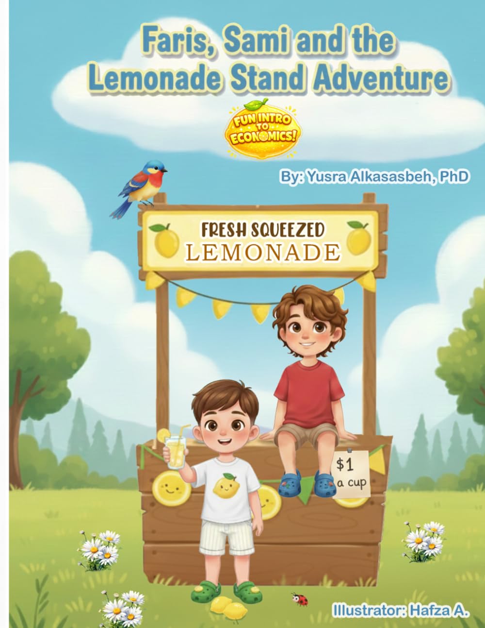 Faris, Sami and the Lemonade Stand Adventure: Fun Intro to Economics