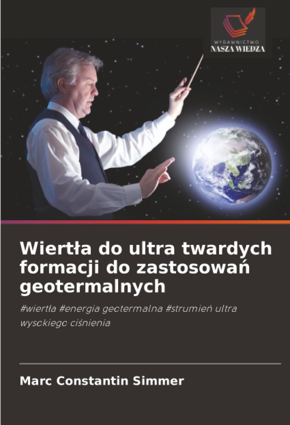 Wiertła do ultra twardych formacji do zastosowań geotermalnych: #wiertła #energia geotermalna #strumień ultra wysokiego ciśnienia: #wiert¿a #energia geotermalna #strumie¿ ultra wysokiego ci¿nienia