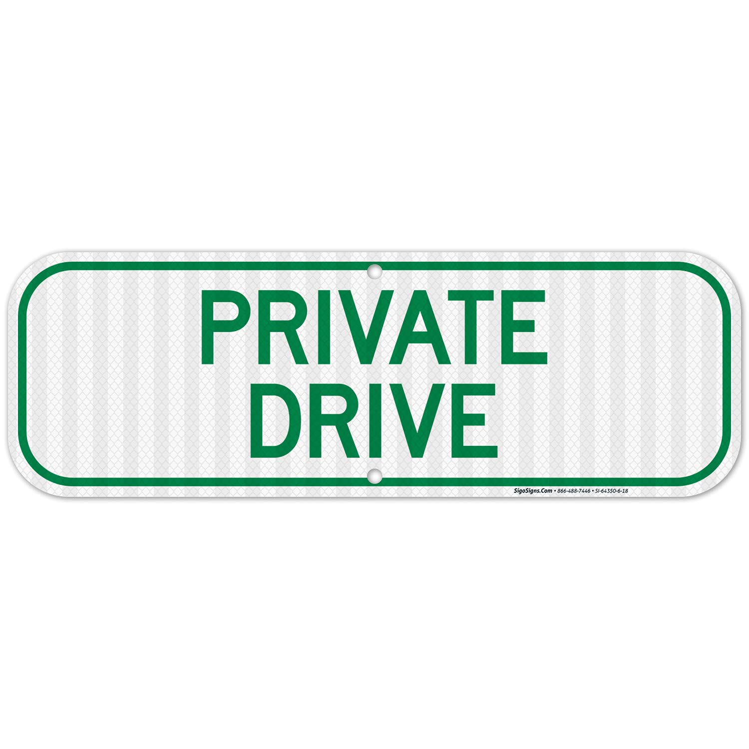 Private Driveway Sign, (SI-64350) 6x18 Inches, 3M EGP Reflective .063 Aluminum, Fade Resistant, Made in USA