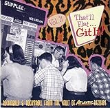 That'll Flat Git It! Vol. 21: Rockabilly From The Vaults Of Atlantic Records -  Bear Family